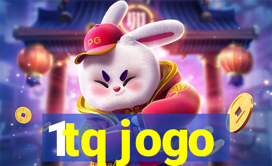 1tq jogo